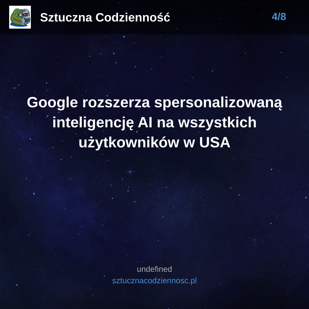 Google rozszerza spersonalizowaną inteligencję AI na wszystkich użytkowników w USA